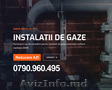 Instalatii Gaze Bucuresti. Verificari. Executie. Montaj. Reducere AZI